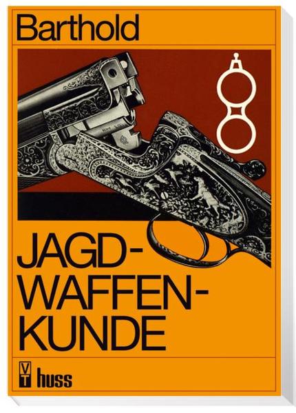 Produktbild: Jagdwaffenkunde | Willi Barthold