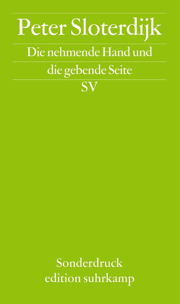 Produktbild: Die nehmende Hand und die gebende Seite | Peter Sloterdijk