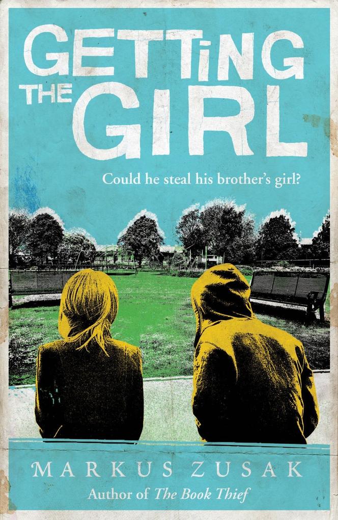 Produktbild: Getting the Girl | Markus Zusak