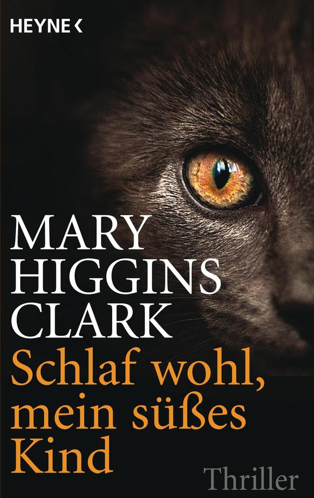 Produktbild: Schlaf wohl, mein süßes Kind | Mary Higgins Clark