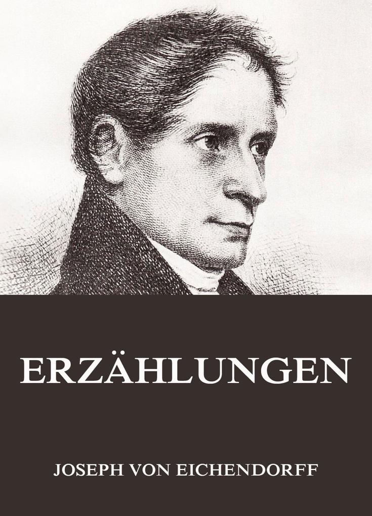 Produktbild: Erzählungen | Joseph von Eichendorff