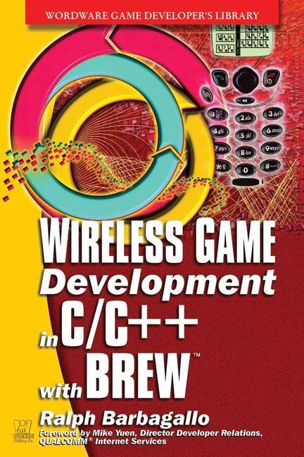 Wireless Game Development in C/C++ with Brew [With CDROM] als Taschenbuch