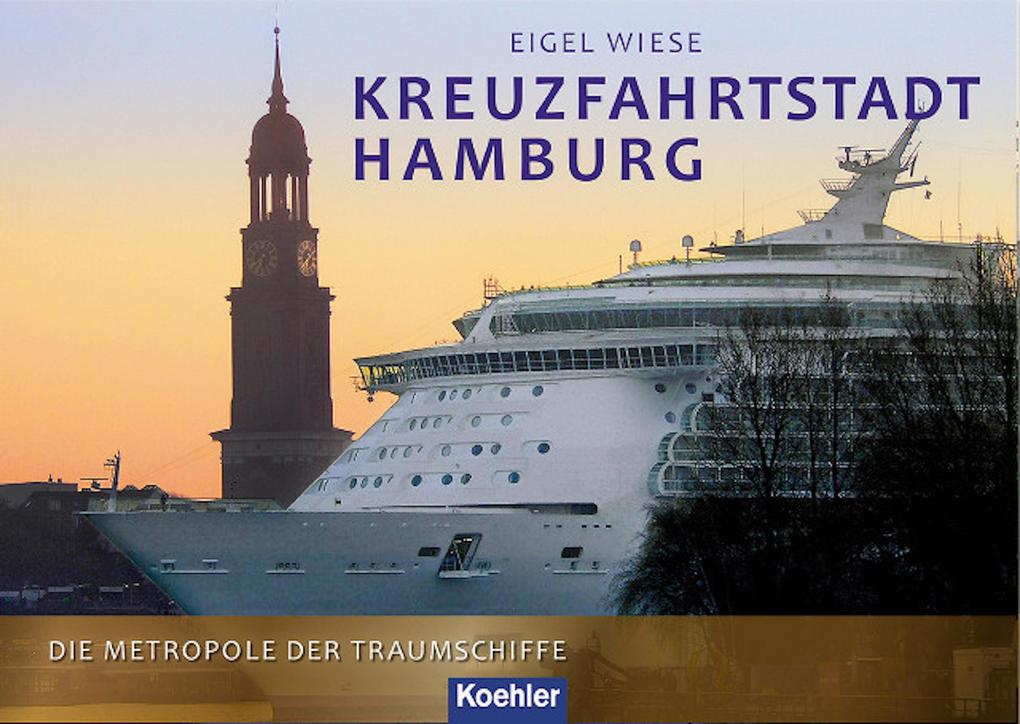 Produktbild: Kreuzfahrtstadt Hamburg | Eigel Wiese