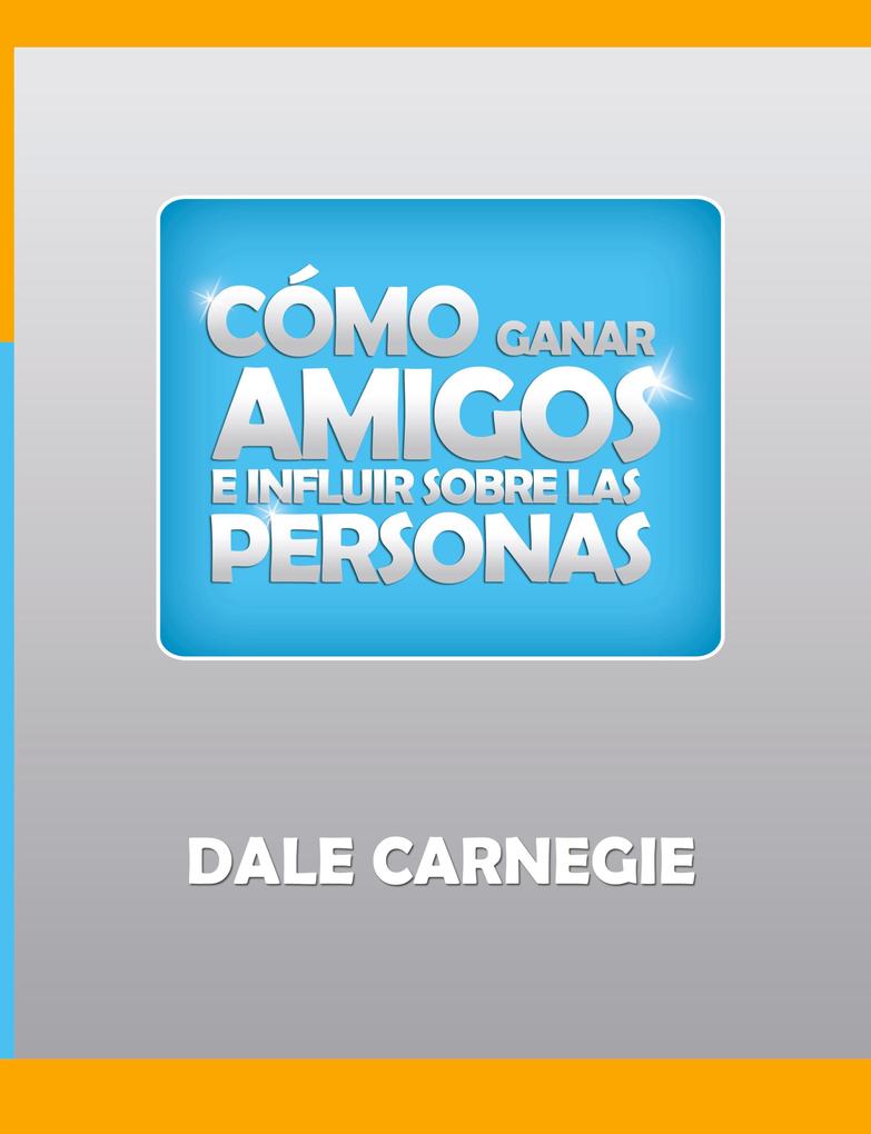 Produktbild: Como ganar amigos y influir sobre las personas | Dale Carnegie
