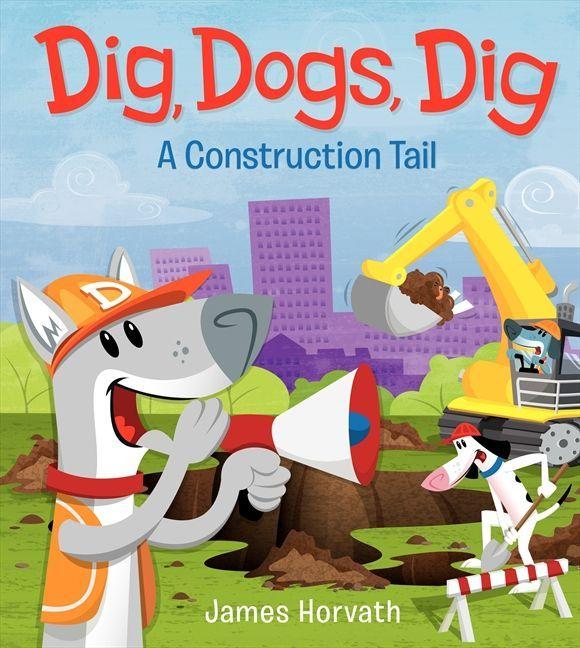 Produktbild: Dig, Dogs, Dig | James Horvath