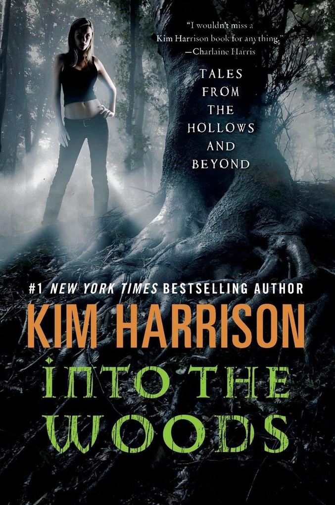 Produktbild: Into the Woods | Kim Harrison