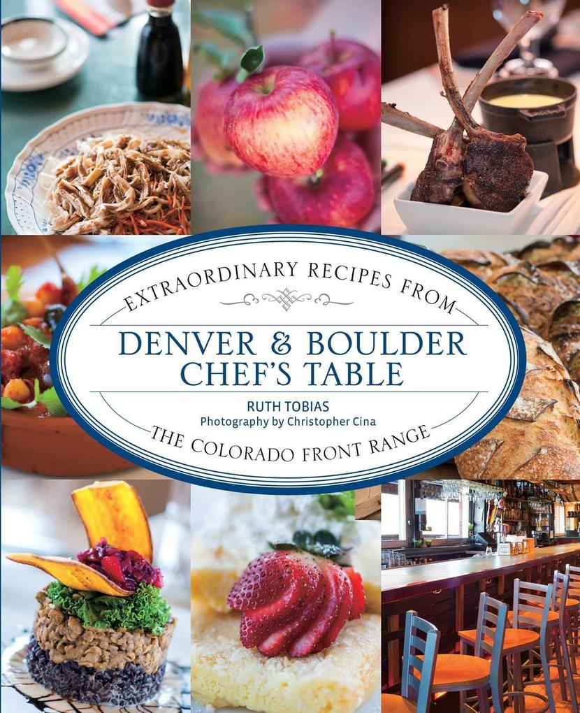 Produktbild: Denver & Boulder Chef's Table | Ruth Tobias