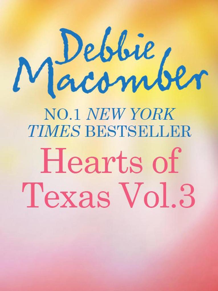 Produktbild: Heart Of Texas Vol. 3 | Debbie Macomber