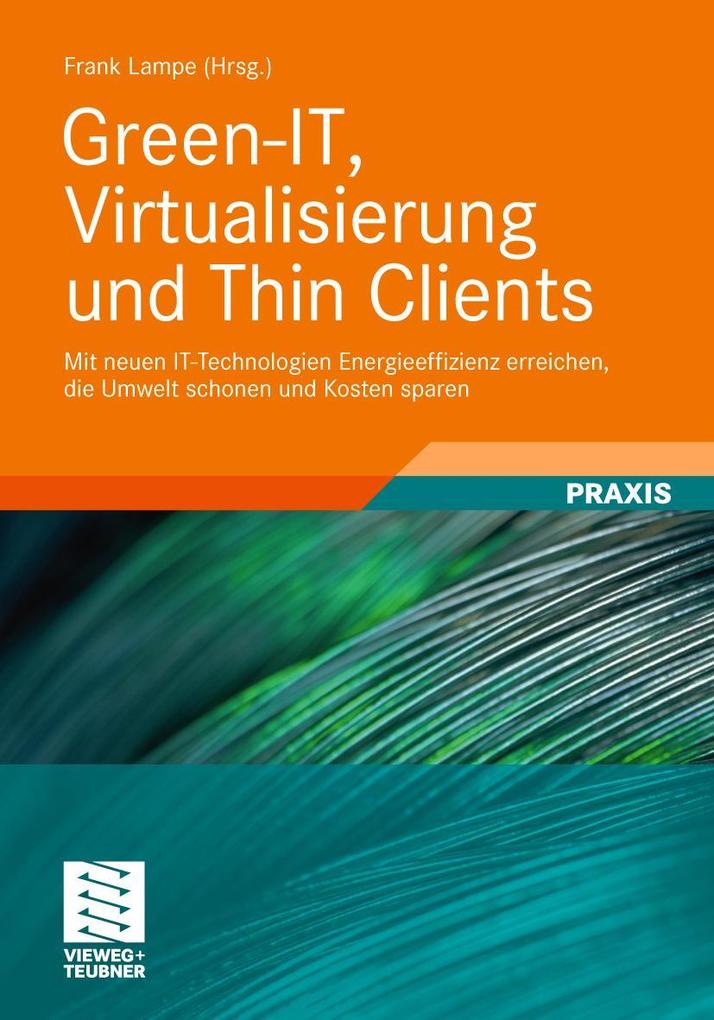 Produktbild: Green-IT, Virtualisierung und Thin Clients | Frank Lampe