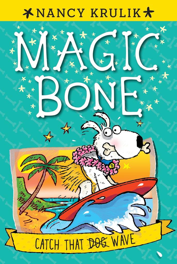 Produktbild: Catch That Dog Wave | Nancy Krulik