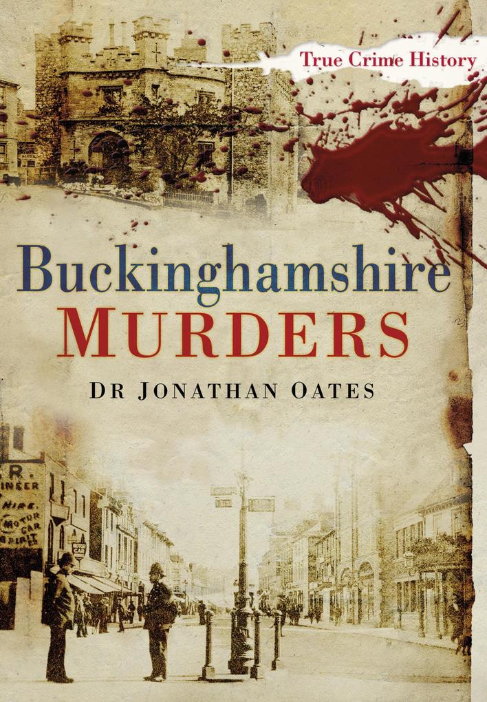Produktbild: Buckinghamshire Murders | Jonathan Oates
