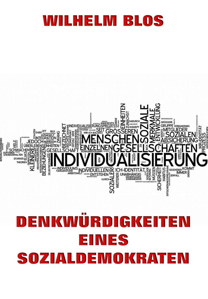 Produktbild: Denkwürdigkeiten eines Sozialdemokraten | Wilhelm Blos