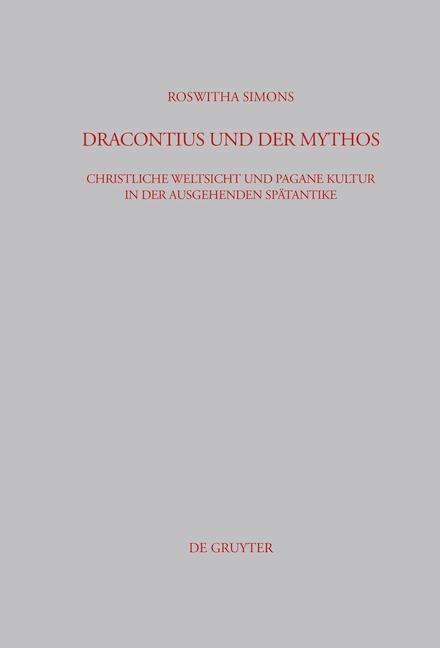 Produktbild: Dracontius und der Mythos | Roswitha Simons