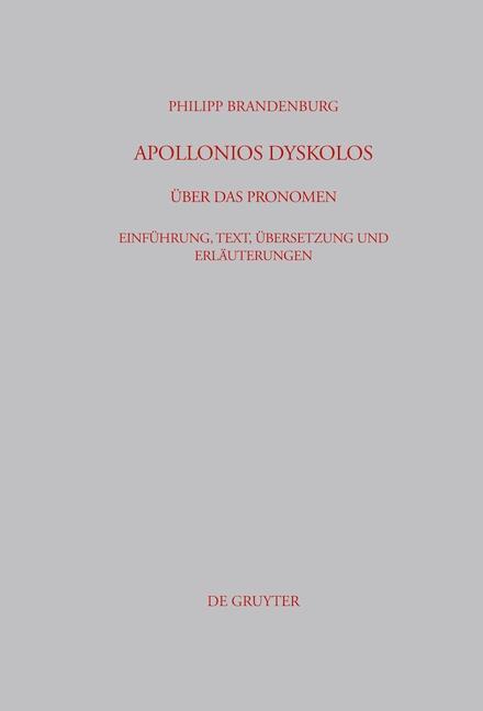 Produktbild: Apollonios Dyskolos. Über das Pronomen | Philipp Brandenburg