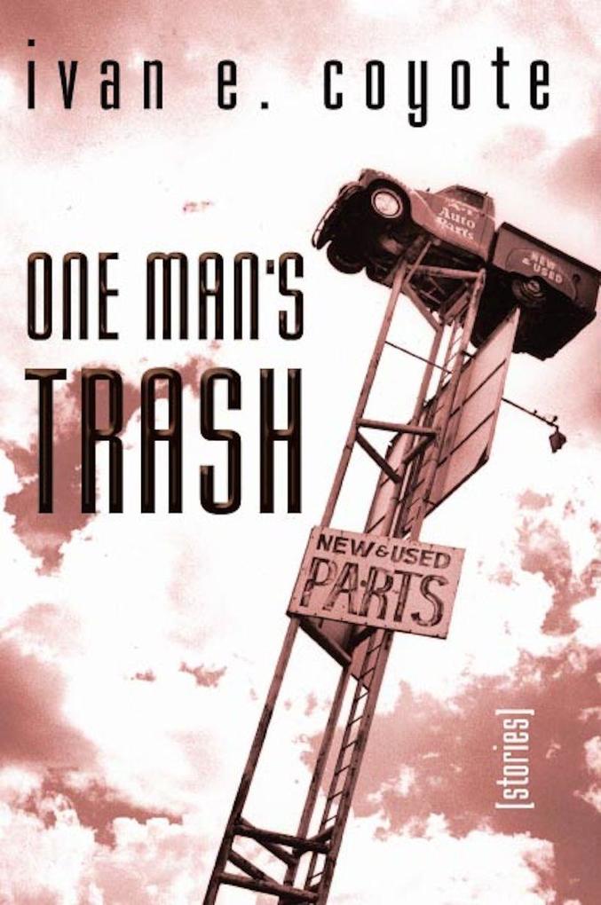 One Man's Trash: Stories als Taschenbuch