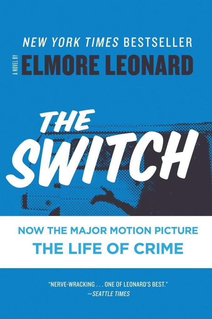 Produktbild: The Switch | Elmore Leonard