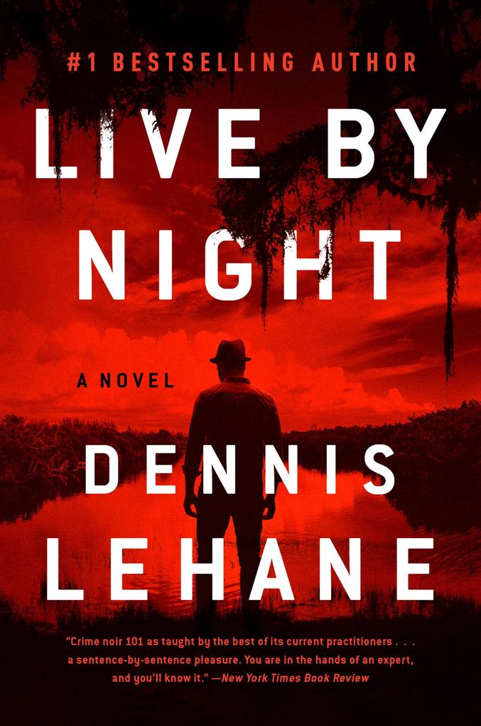 Produktbild: Live by Night | Dennis Lehane