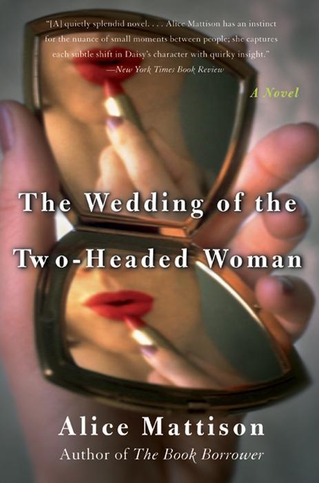 Produktbild: The Wedding of the Two-Headed Woman | Alice Mattison