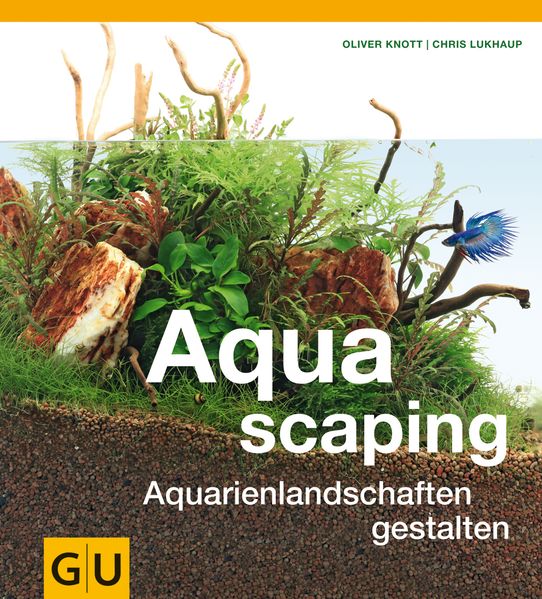 Produktbild: Aquascaping | Oliver Knott, Chris Lukhaup