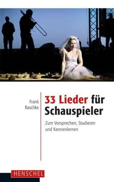 Produktbild: 33 Lieder für Schauspieler | Frank Raschke