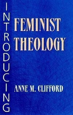 Introducing Feminist Theology als Taschenbuch
