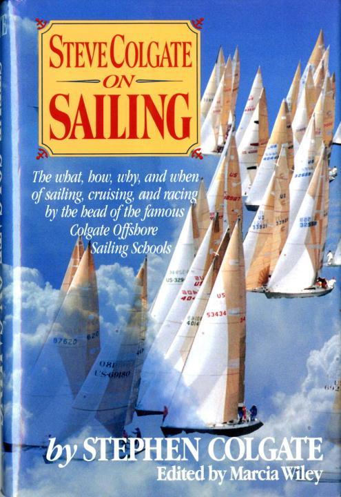 Steve Colgate on Sailing als Buch (gebunden)