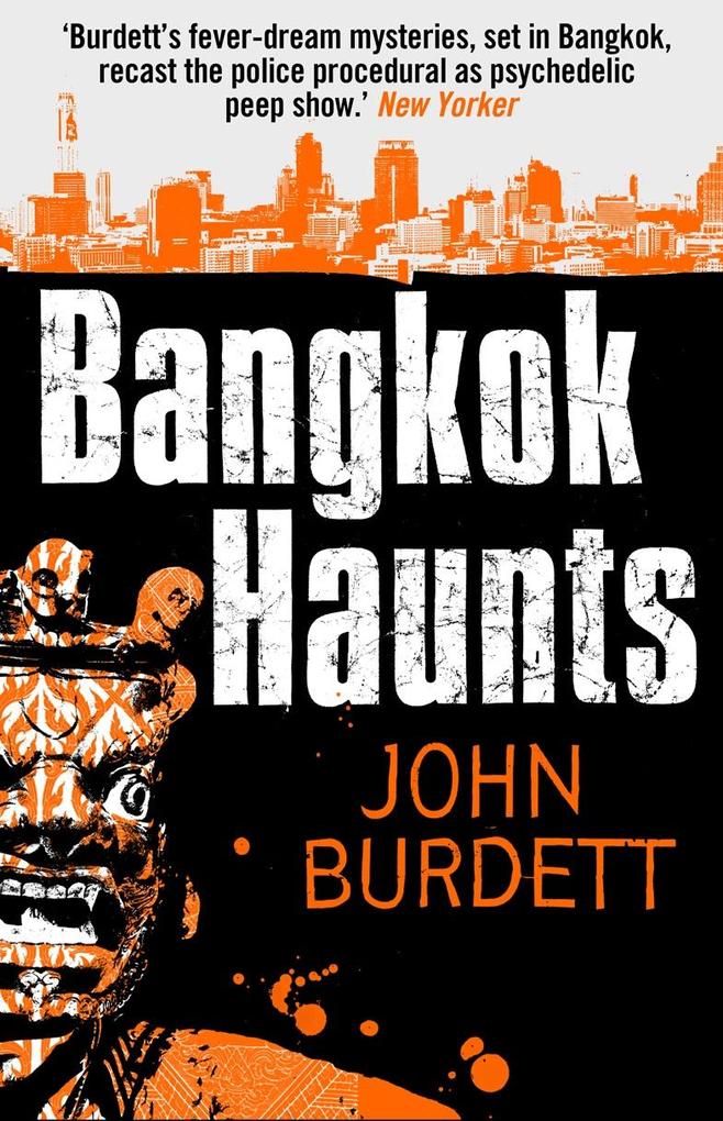 Produktbild: Bangkok Haunts | John Burdett