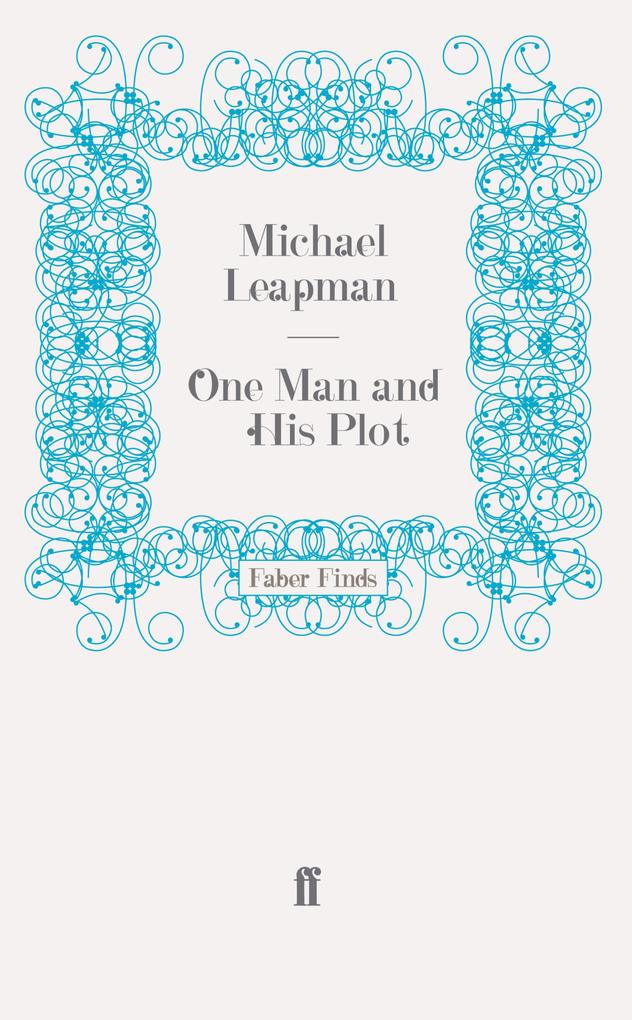 Produktbild: One Man and His Plot | Michael Leapman