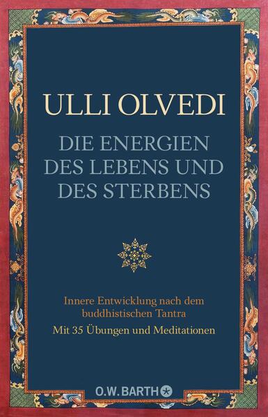 Produktbild: Die Energien des Lebens und des Sterbens | Ulli Olvedi