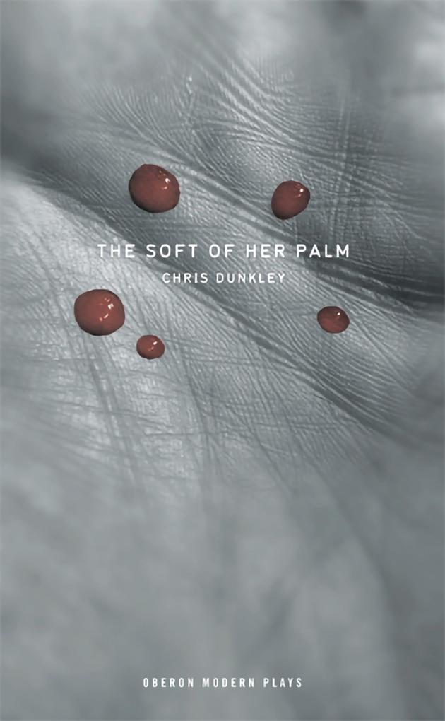 Produktbild: The Soft of Her Palm | Chris Dunkley