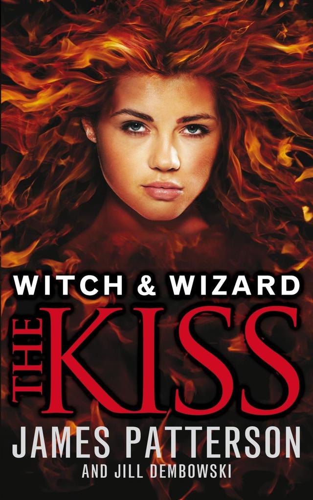 Produktbild: Witch & Wizard: The Kiss | James Patterson