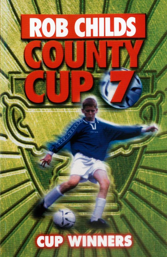 Produktbild: County Cup (7): Cup Winners | Rob Childs