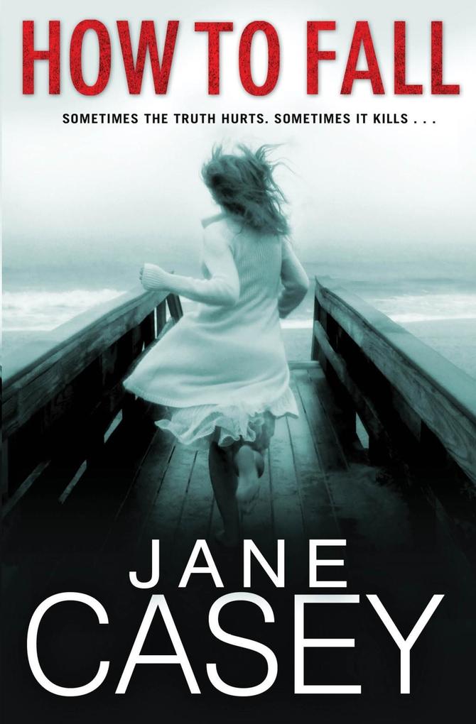 Produktbild: How to Fall | Jane Casey