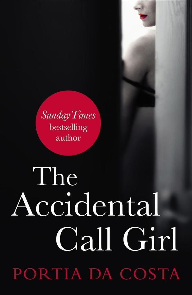 Produktbild: The Accidental Call Girl | Portia Da Costa