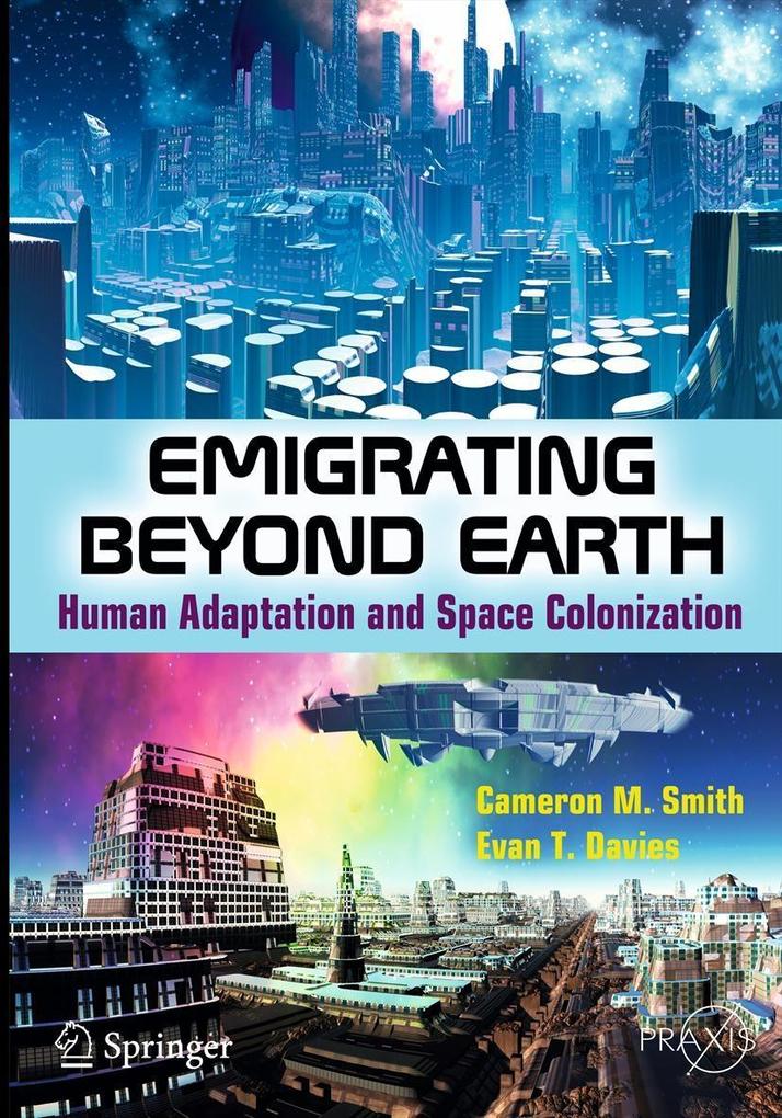 Produktbild: Emigrating Beyond Earth | Cameron M Smith, Evan T. Davies