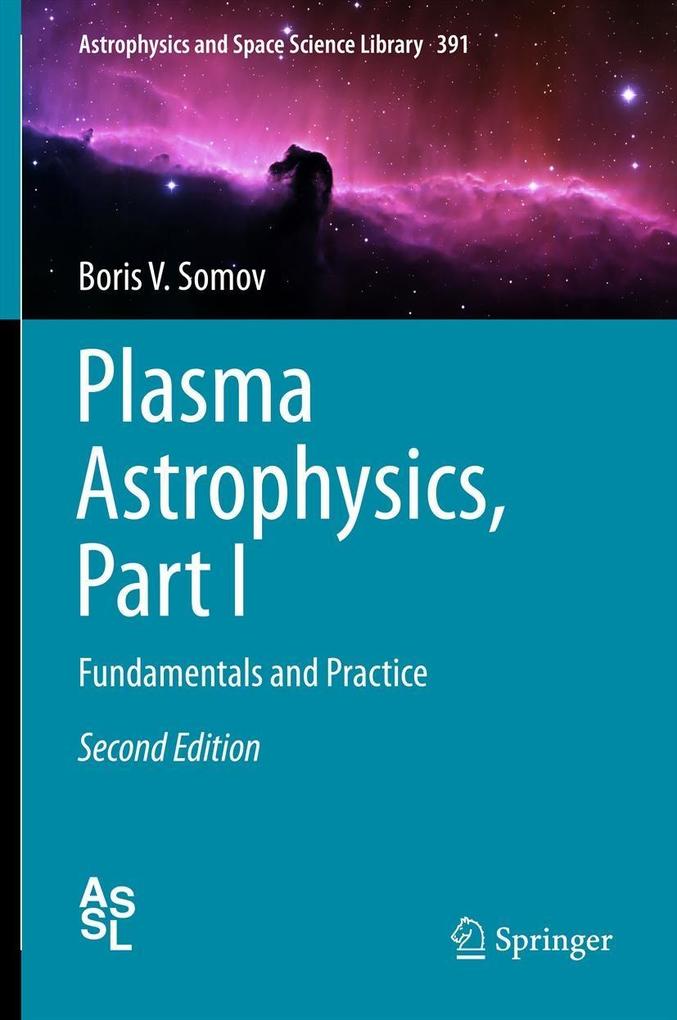 Produktbild: Plasma Astrophysics, Part I | Boris V. Somov