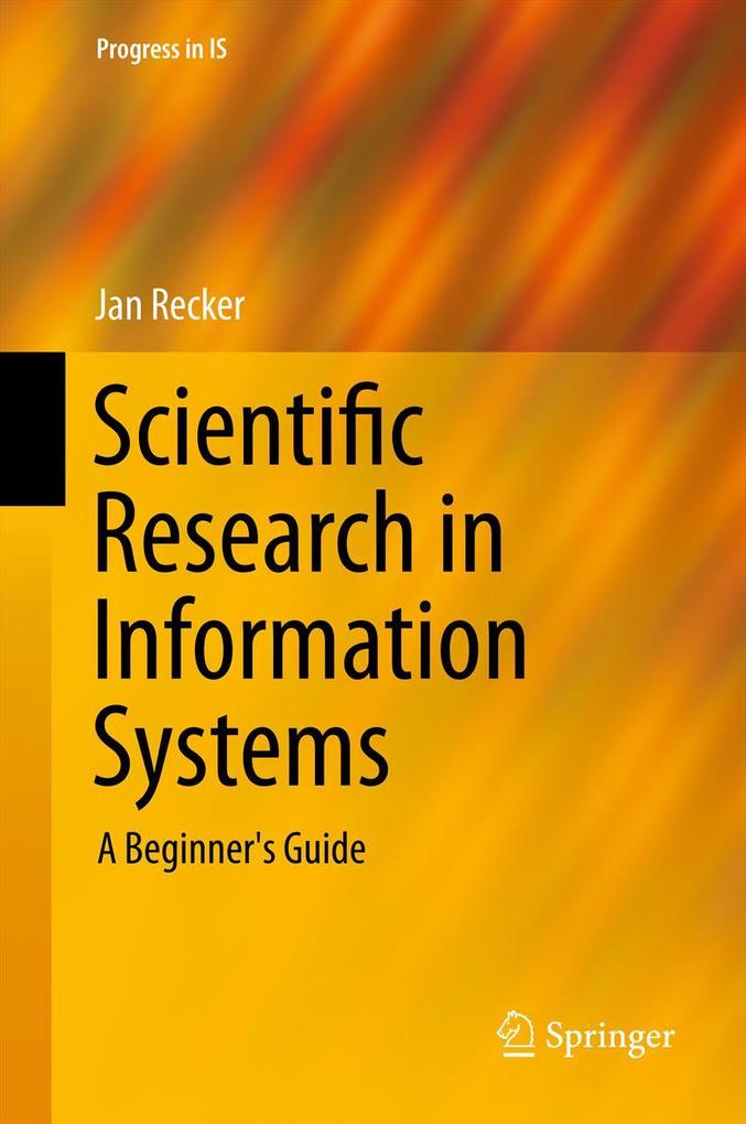 Produktbild: Scientific Research in Information Systems | Jan Recker