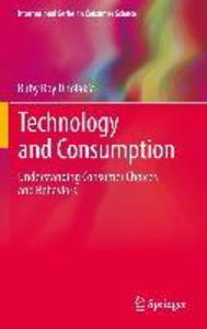 Produktbild: Technology and Consumption | Ruby Roy Dholakia