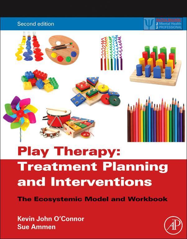 Play Therapy Treatment Planning and Interventions als eBook epub
