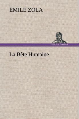 Produktbild: La Bête Humaine | Émile Zola