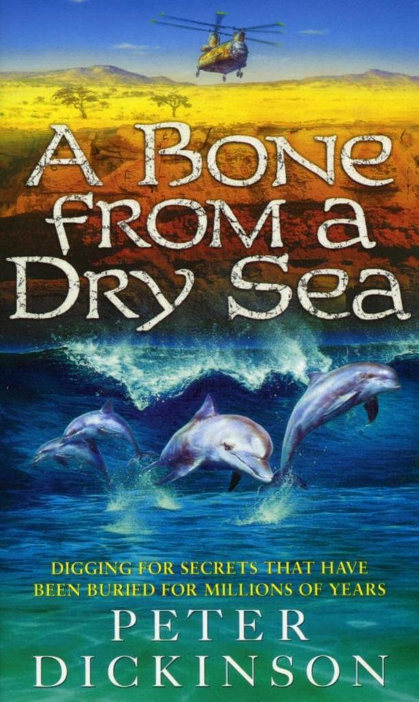 Produktbild: A Bone From A Dry Sea | Peter Dickinson
