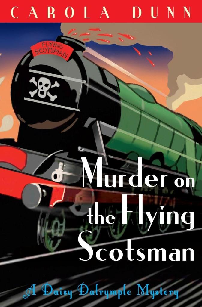 Produktbild: Murder on the Flying Scotsman | Carola Dunn