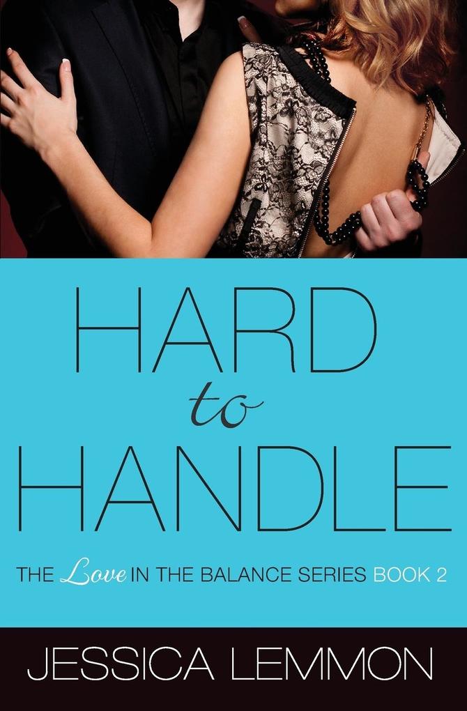 Produktbild: Hard to Handle | Jessica Lemmon