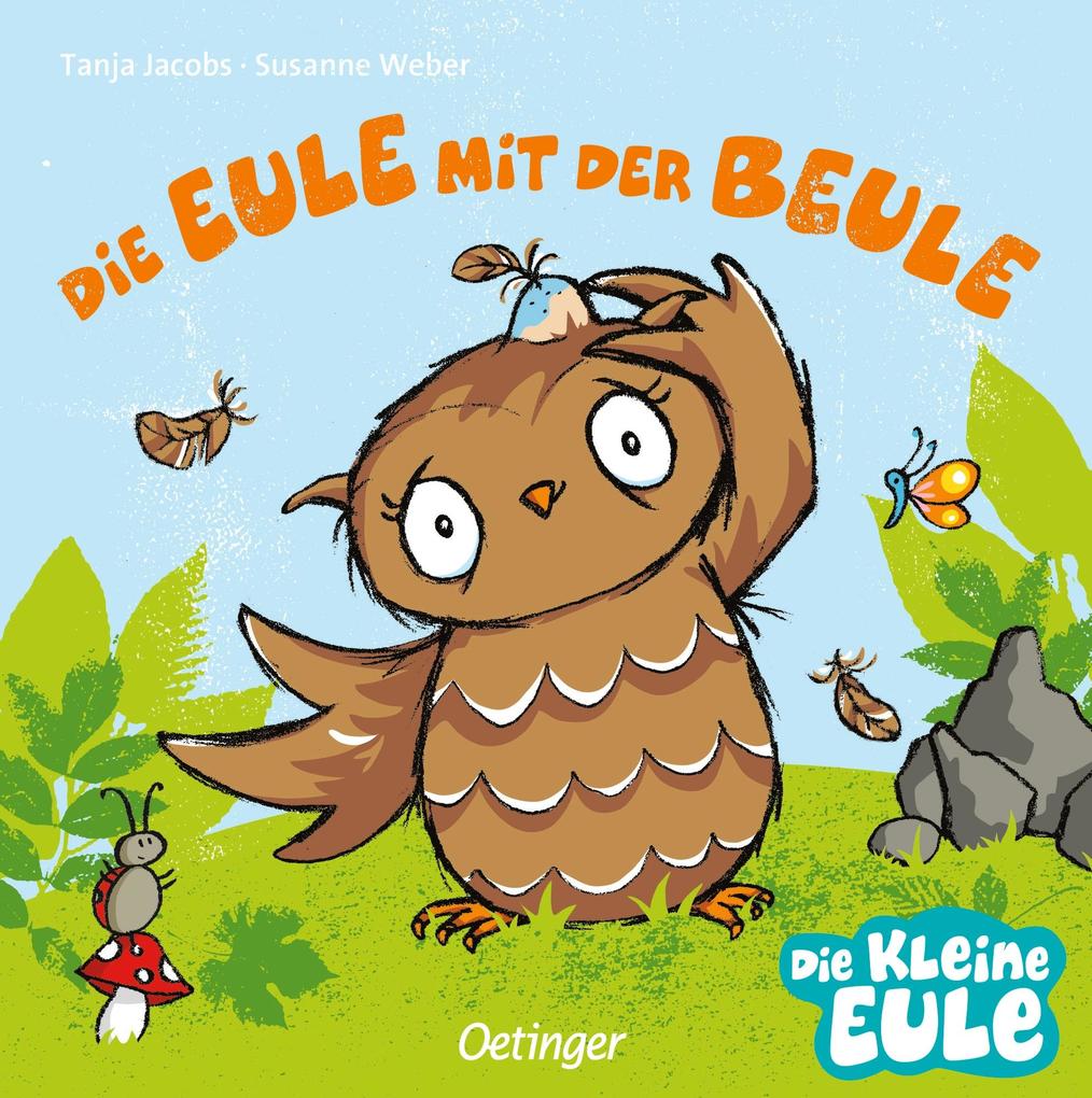 Produktbild: Die Eule mit der Beule | Susanne Weber, Tanja Jacobs