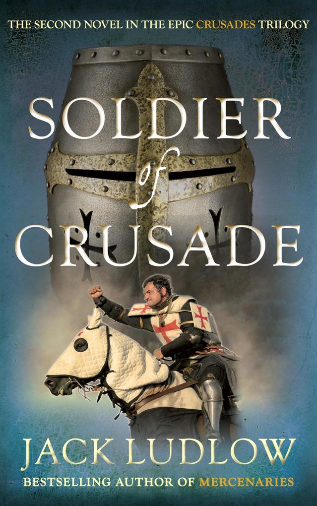 Produktbild: Soldier of Crusade | Jack Ludlow