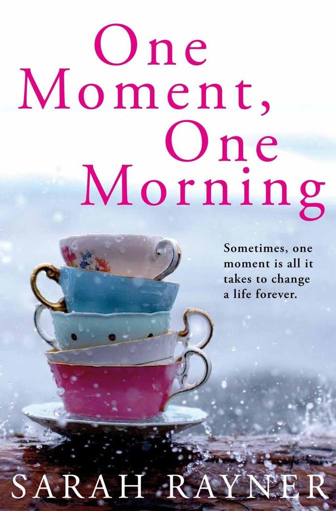 Produktbild: One Moment, One Morning | Sarah Rayner