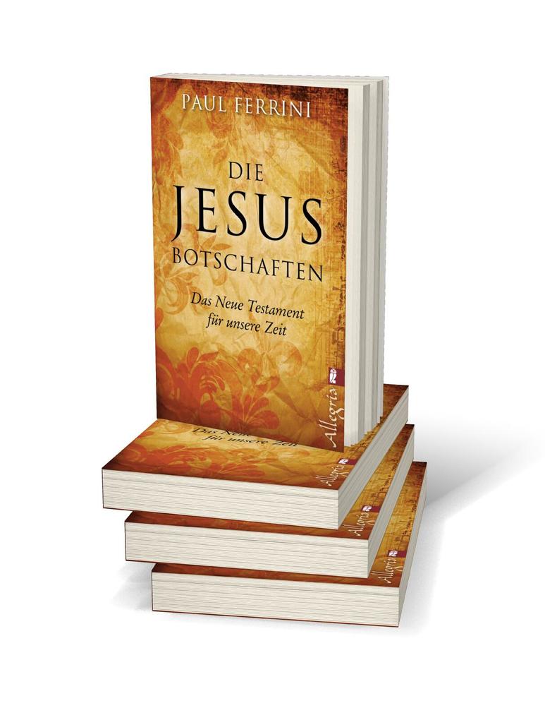 Weitere Ansicht: Die Jesus-Botschaften | Paul Ferrini
