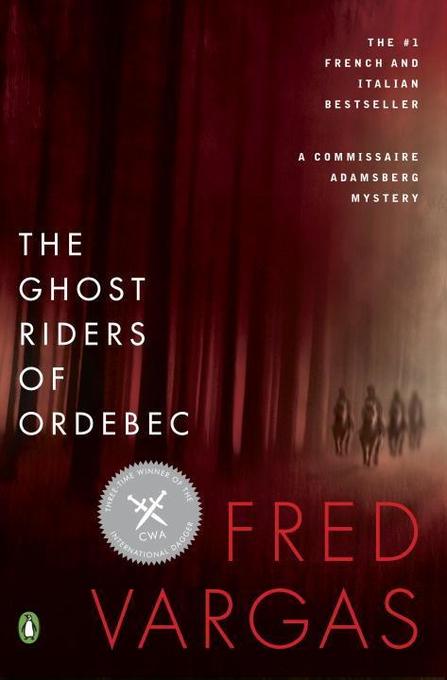 Produktbild: The Ghost Riders of Ordebec | Fred Vargas