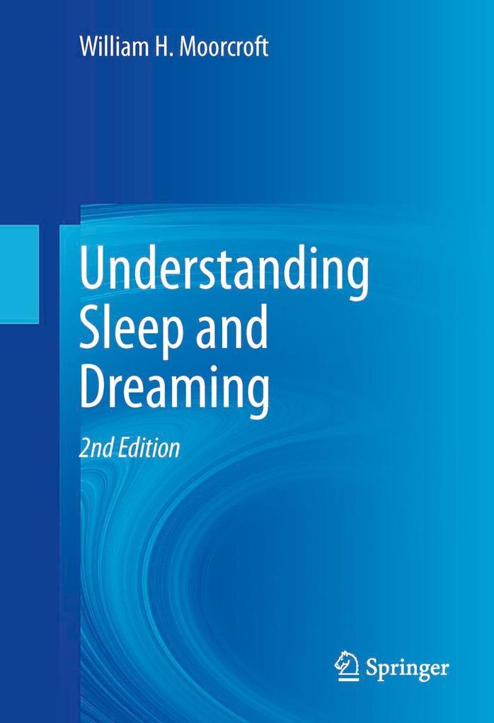 Produktbild: Understanding Sleep and Dreaming | William H. Moorcroft