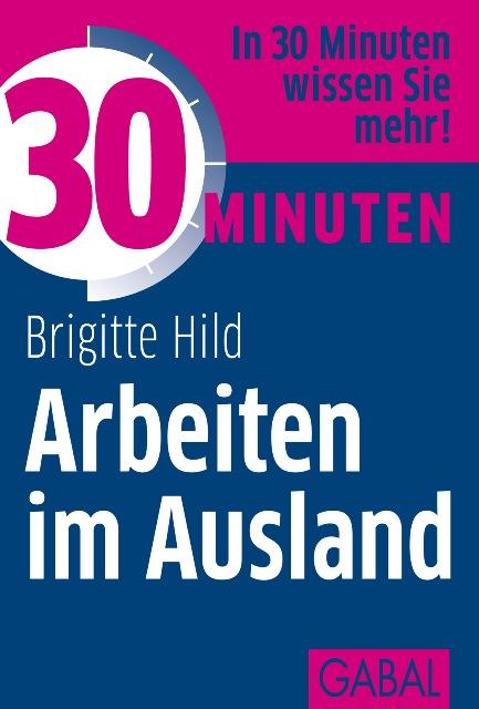 Produktbild: 30 Minuten Arbeiten im Ausland | Brigitte Hild